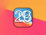iOS 26 更新概覽：新功能與即將發佈的改變